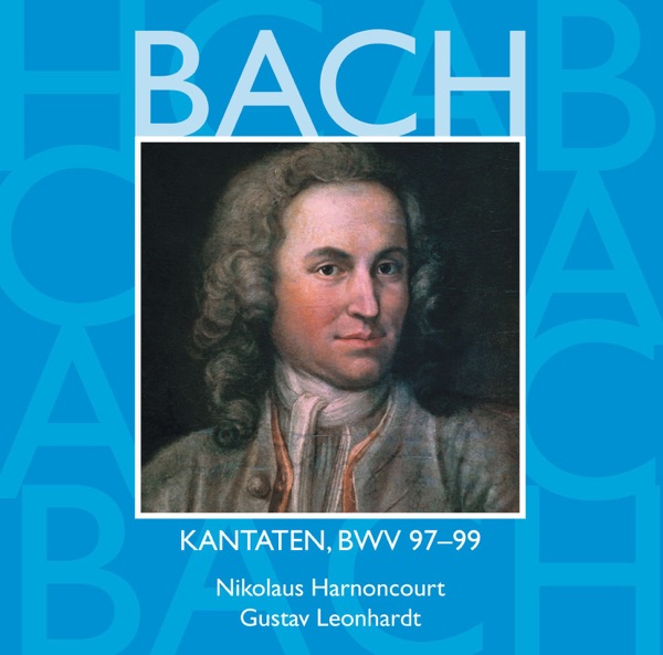 Bach, JS: Sacred Cantatas BWV Nos 97 - 99