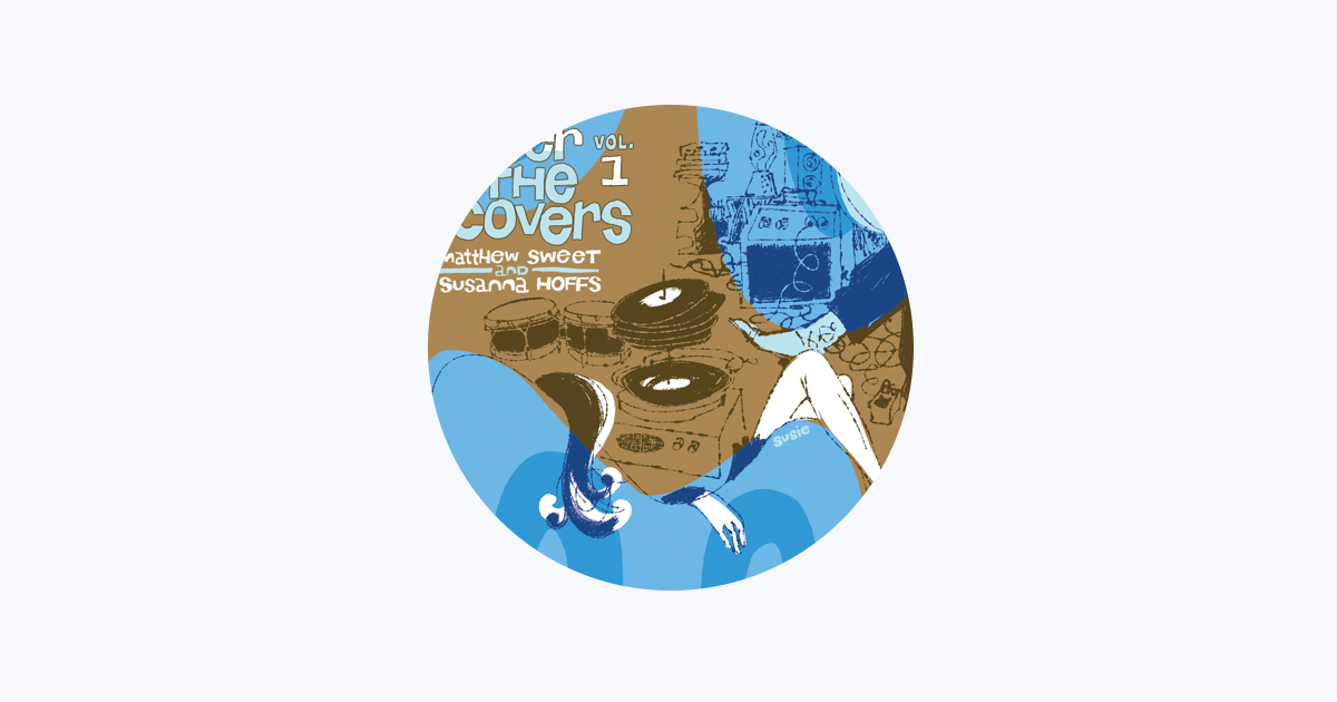 スザンナ・ホフス　マシュー・スウィート MATTHEW SWEET AND SUSANNA HOFFS - Under The Covers Vol.1