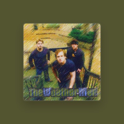Listen to The Whethermen, watch music videos, read bio, see tour dates & more!