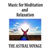 Music for meditation and relaxation, The Astral Voyage, 2007