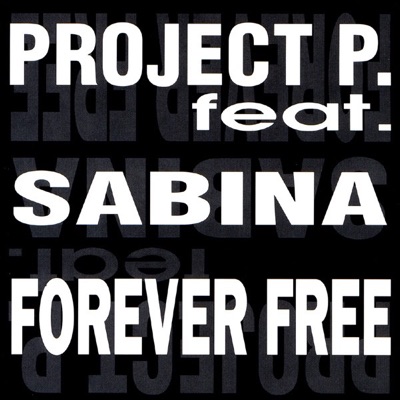 Forever Free (feat. Sabina)