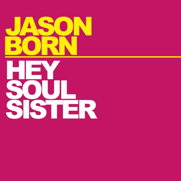 Cover Jason Born - Hey Soul Sister (Kris Mctwain Remix Edit)