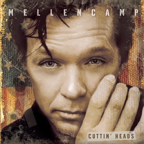 Обложка альбома «Cuttin' Heads» — John Mellencamp