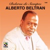 Alberto Beltran - Boleros de Siempre, 1994