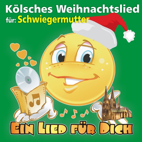 Kölsches Weihnachtslied Für: Schwiegermutter