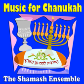 Music for Chanukah (Miracle Versions) - The Shamash Ensemble