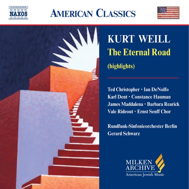Weill: Eternal Road (The) (Highlights)