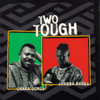 Two Tough - Chaka Demus & Shabba Ranks