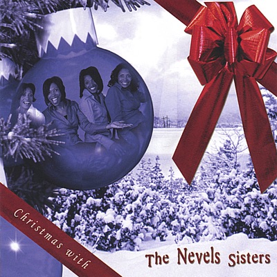 Christmas With the Nevels Sisters