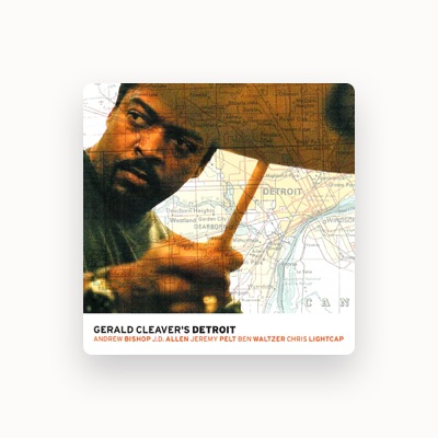 Listen to Gerald Cleaver, watch music videos, read bio, see tour dates & more!