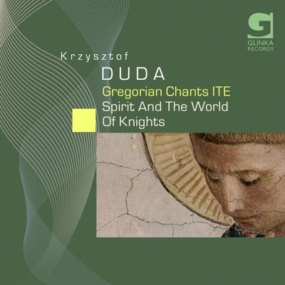 Gregorian Chants ITE - Spirit And The World Of Knights