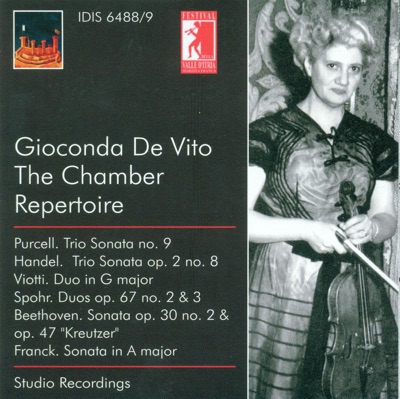 Chamber Music - Purcell, H. - Handel, G.F. - Viotti, G.B. - Spohr, L. - Beethoven, L. Van - Franck, C. (Gioconda De Vito Edition, Vol. 4) (1955-1956)