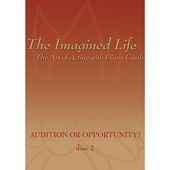 The Imagined Life - The Art of Acting, Vol. 2: Audition or Opportunity - EP