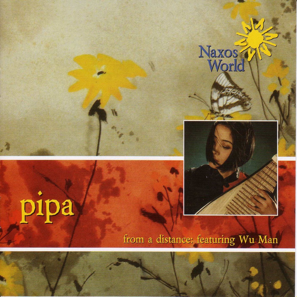 Обложка альбома «China Man Wu: From A Distance - Pipa Music» — Man Wu, Abel Domingues, Stuart Dempster, DJ Tamara & Vincent Wang