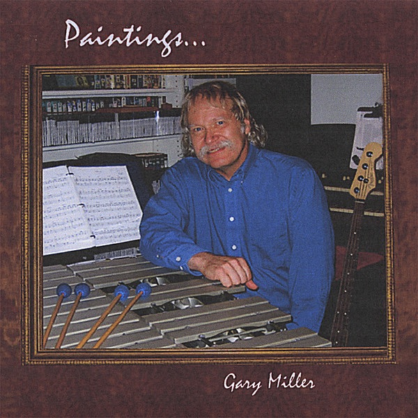 Обложка альбома «Paintings» — Gary Miller