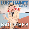 Bad Vibes - Luke Haines