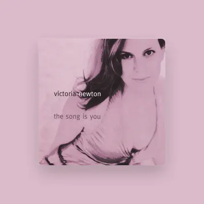 Listen to Victoria Newton, watch music videos, read bio, see tour dates & more!