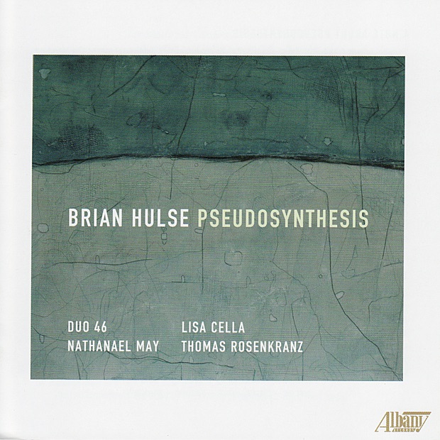 Обложка альбома «Hulse: Pseudosynthesis» — Duo 46, Nathanael May & Lisa Cella