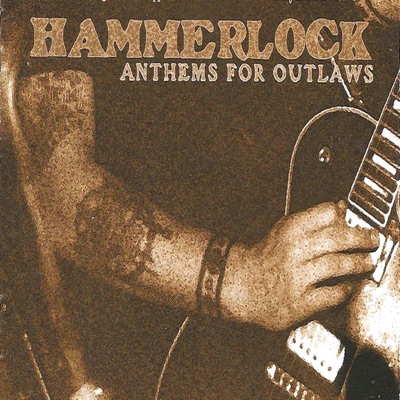 Anthems For Outlaws