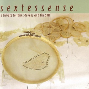 Sextessense: A Tribute to John Stevens and the SME
