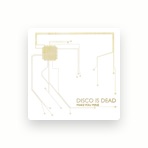 Disco Is Dead