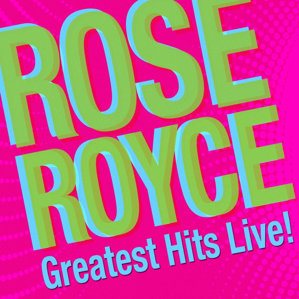 Обложка альбома «Greatest Hits Live!» — Rose Royce