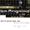 Be.Angeled (Paul Van Dyk Club Mix) [feat. Rea] - Jam & Spoon lyrics