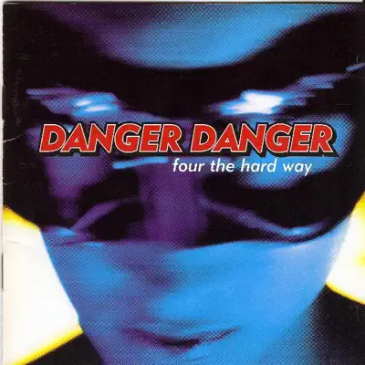 Four the Hard Way - Danger Danger