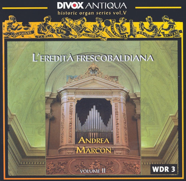 Organ Music: Froberger, Poglietti, Scherer, Kerll (Historic Organ Series, Vol. 5)