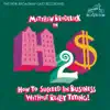 Matthew Broderick, How to Succeed in Business Without Really Trying Ensemble (1995), Gerry Vichi & Lillias White - Brotherhood of Man