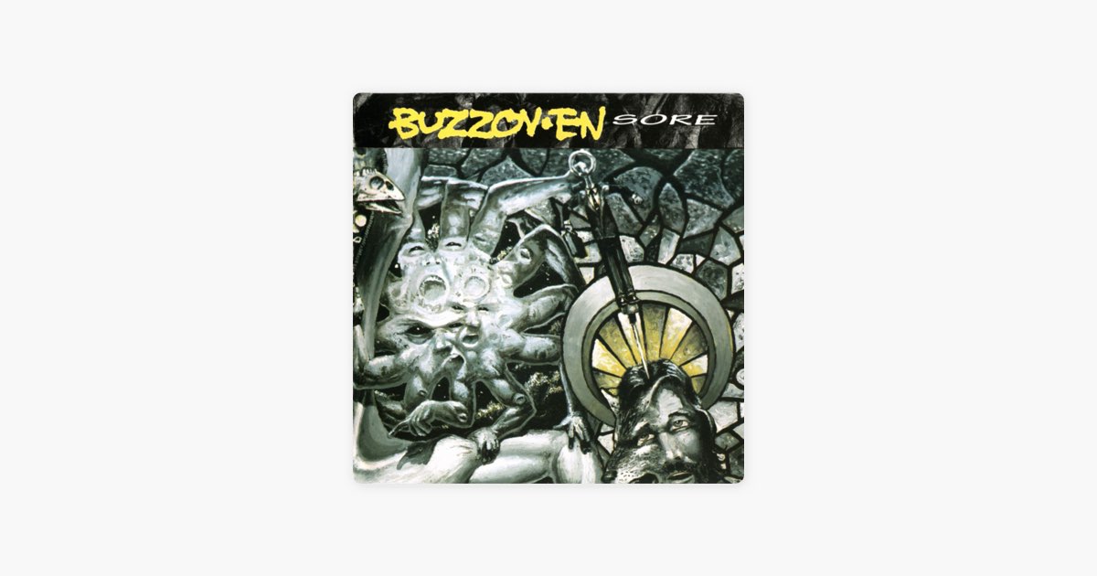 Sore - Album by Buzzov•en - Apple Music