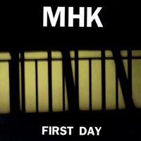 First Day - MHK