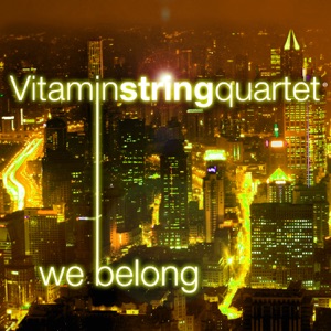 We Belong by Vitamin String Quartet cover art