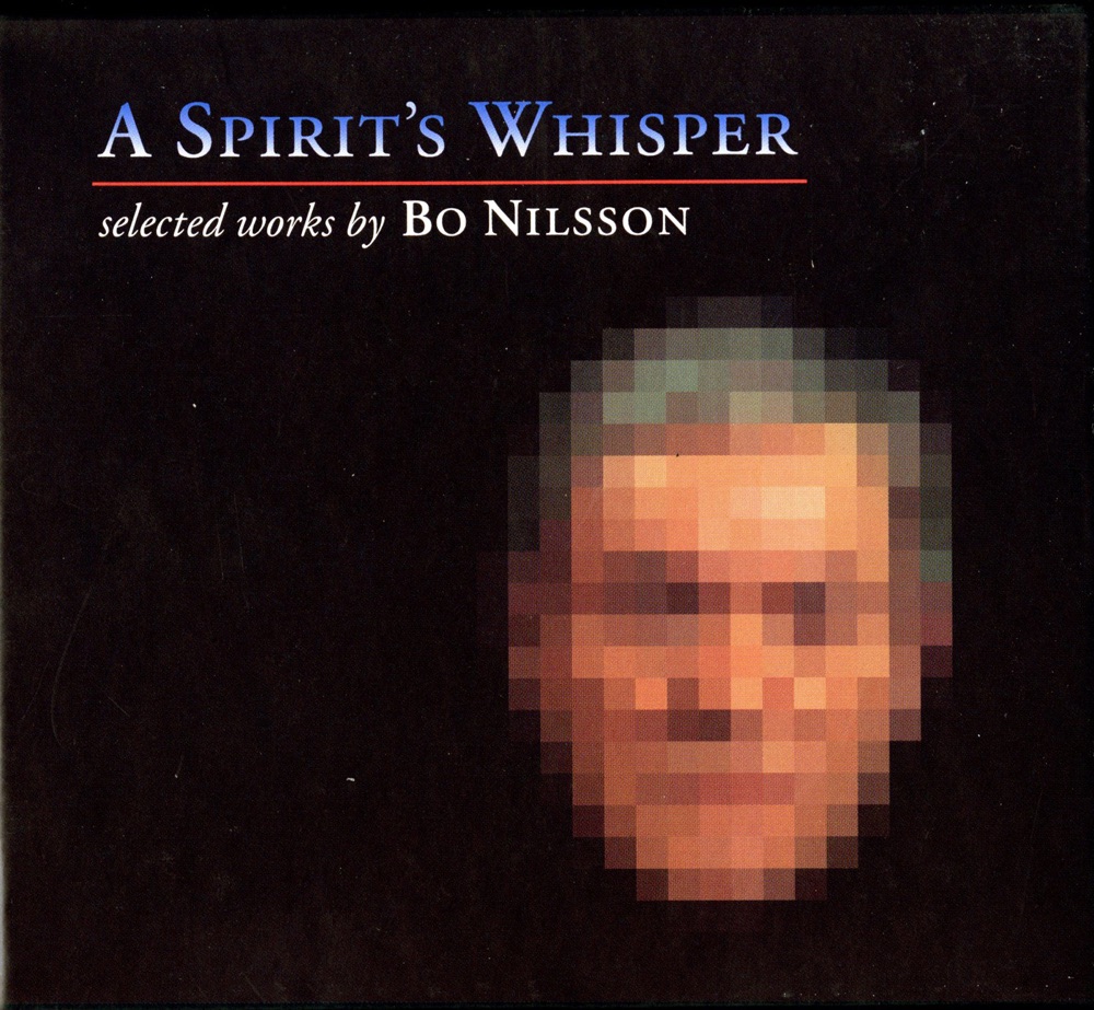 Обложка альбома «A Spirit's Whisper: Selected Works by Bo Nilsson» — Various Artists