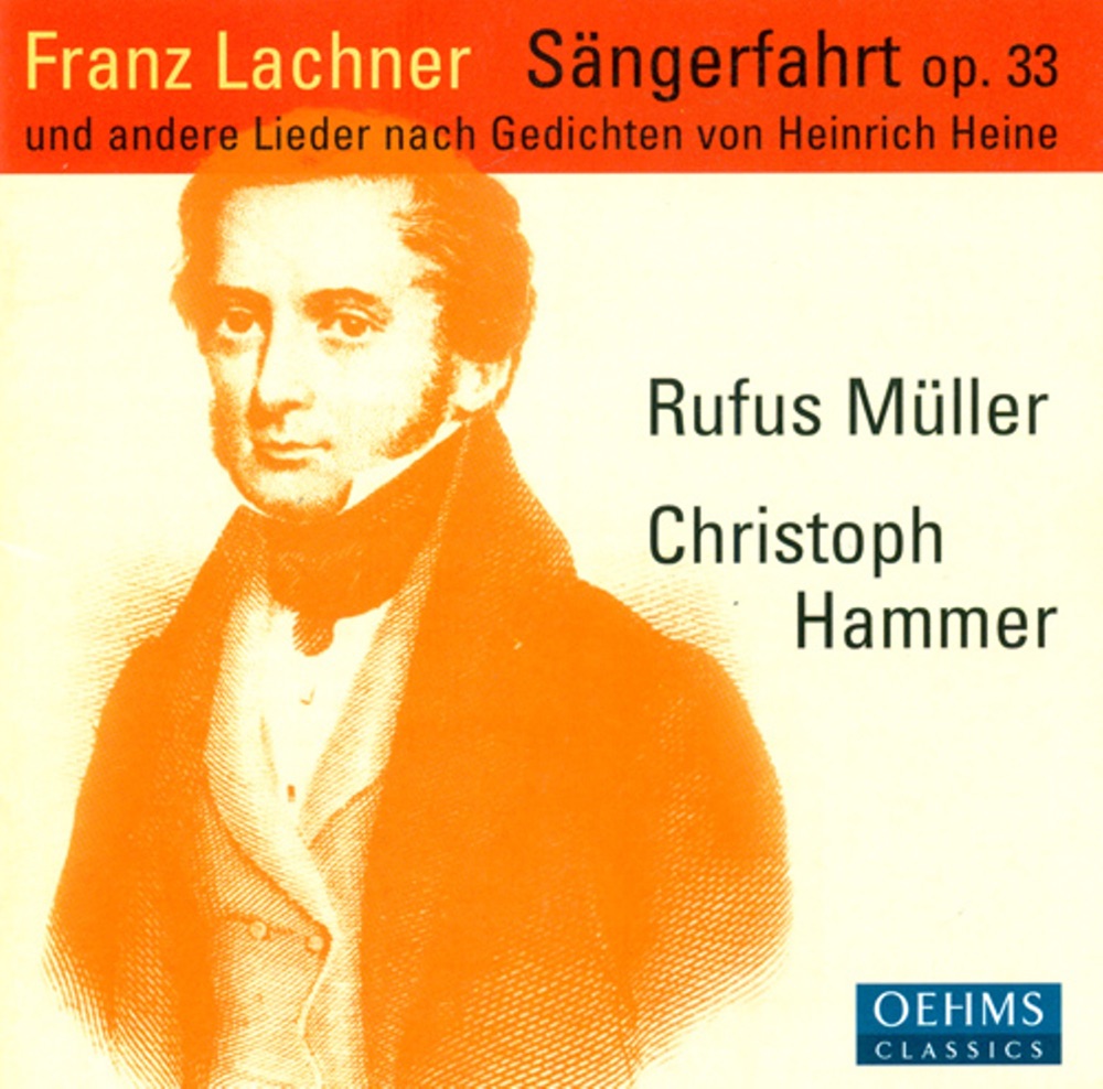 Обложка альбома «Lachner, F.P.: Sangerfahrt - Der Sanger Am Rhein - 6 Deutsche Gesange» — Christoph Hammer & Rufus Muller