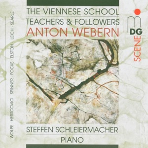 Viennese School: Teachers and Followers: Anton Webern