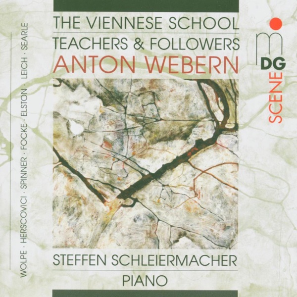 Viennese School: Teachers and Followers: Anton Webern