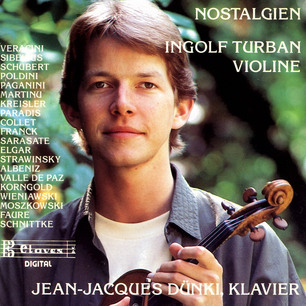Обложка альбома «Nostalgien: Transcription & Encore Pieces for Violin & Piano» — Ingolf Turban & Jean-Jacques Dünki