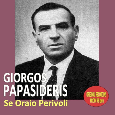 Se Oraio Perivoli  (Original Recordings from 78 rpm)