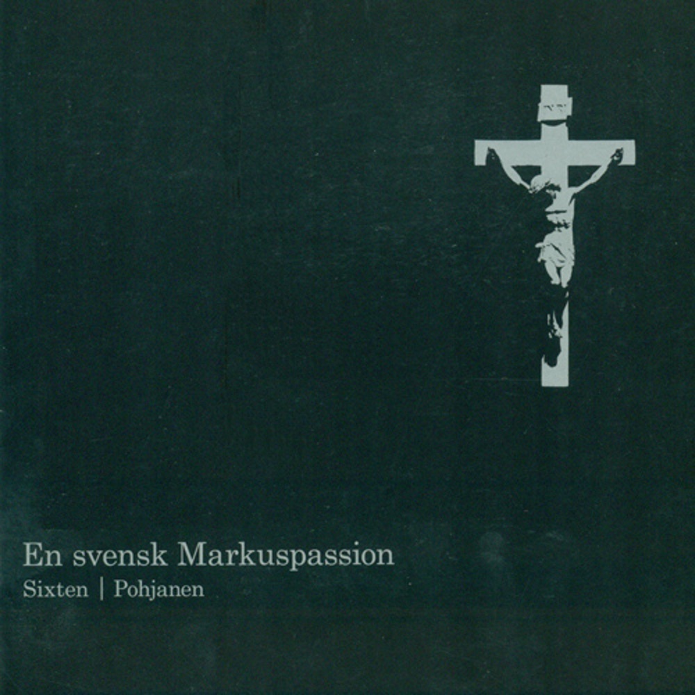 Обложка альбома «A Swedish St. Mark's Passion» — Ragnar Bohlin & Maria Magdalena Motet Choir