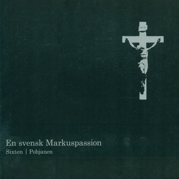 A Swedish St. Mark's Passion
