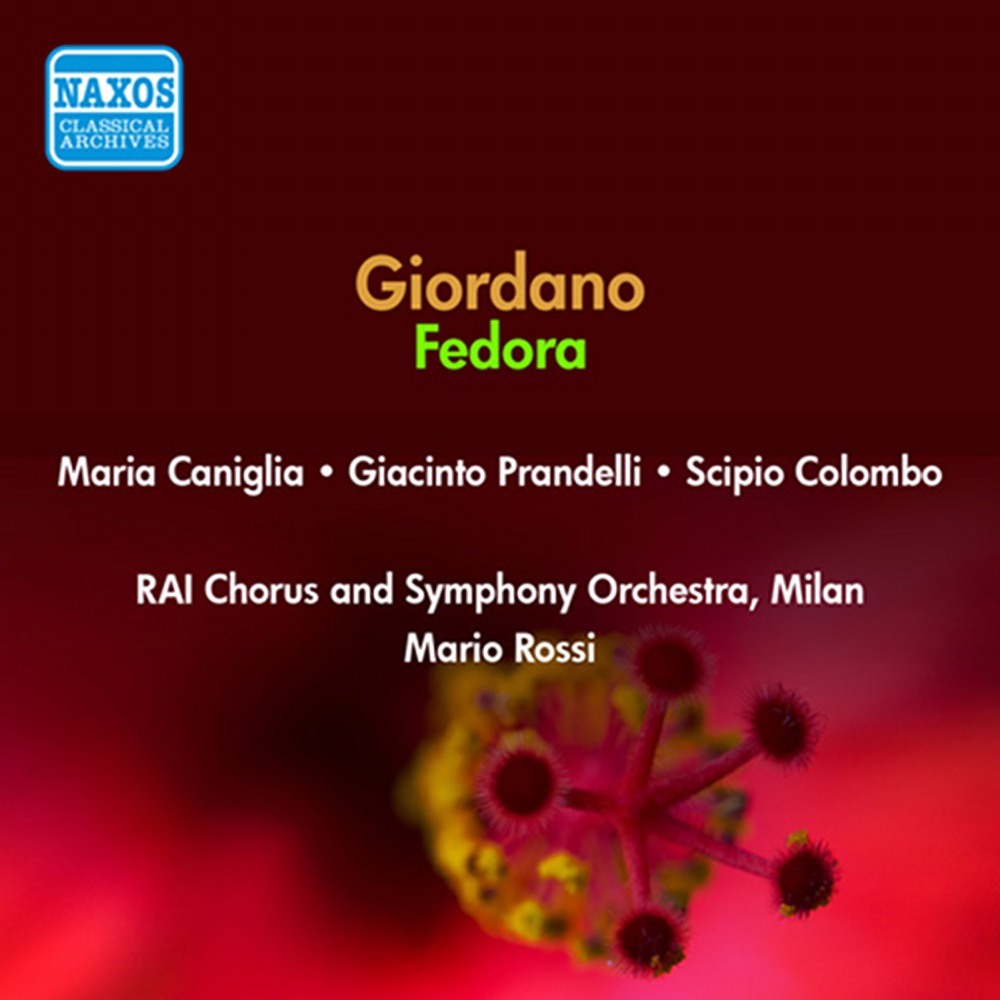 Обложка альбома «Giordano, U.: Fedora (Caniglia, Prandelli, Rossi) (1950)» — Maria Caniglia, Giacinto Prandelli, Mario Zorgniotti, Mario Rossi, Antonio Beltrami, Pier Luigi Latinucci, Cristiano Dalamangas, RAI Chorus, Milan, RAI Symphony Orchestra, Milan, Carmen Piccini, Scipio Colombo, Gilda Capozzi, Aldo Bertocci, Lino Lanfranchi & Giulio Pezzoli