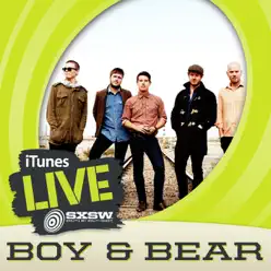 iTunes Live: SXSW - EP - Boy and Bear