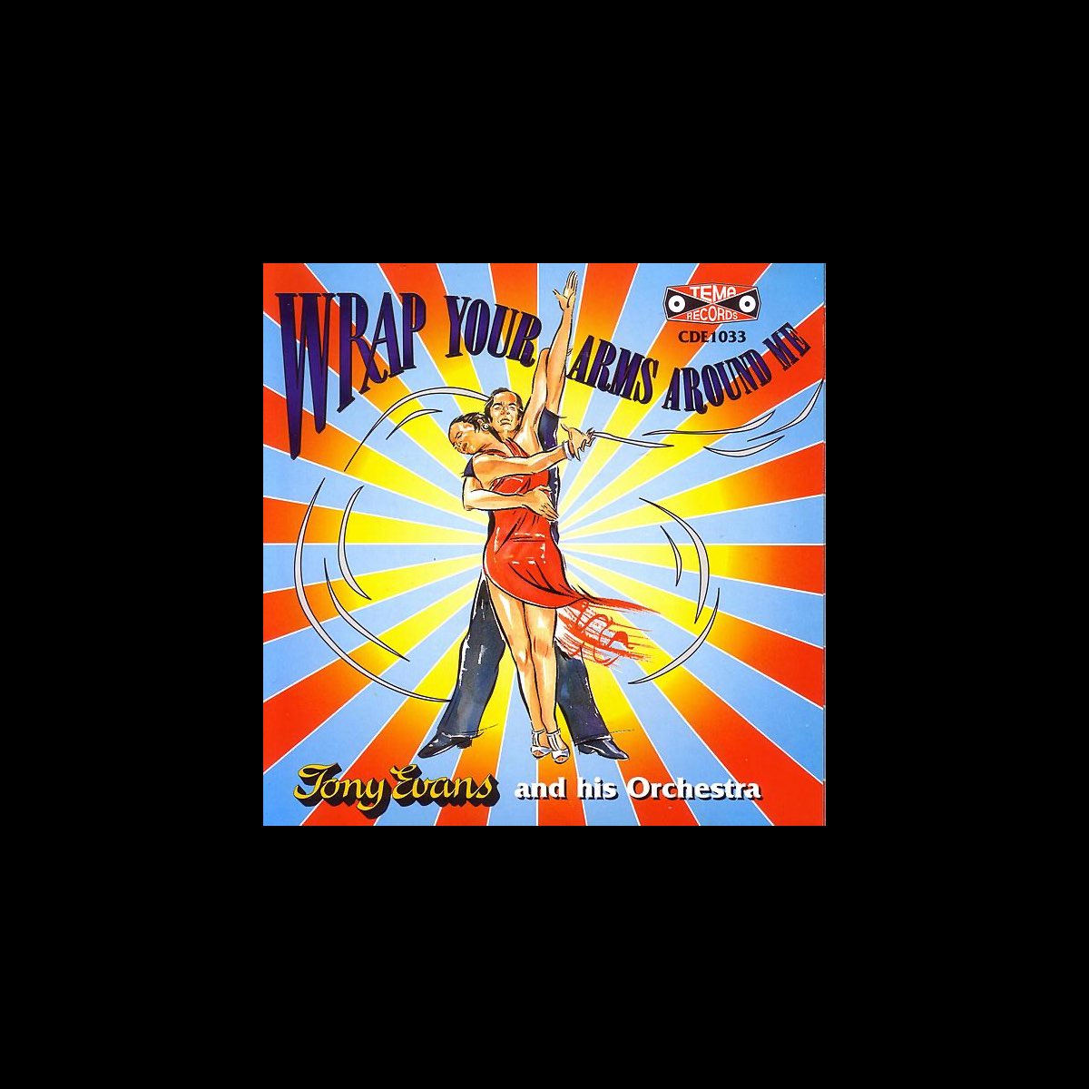 ‎Wrap Your Arms Around Us Album by Tony Evans and His Orchestra