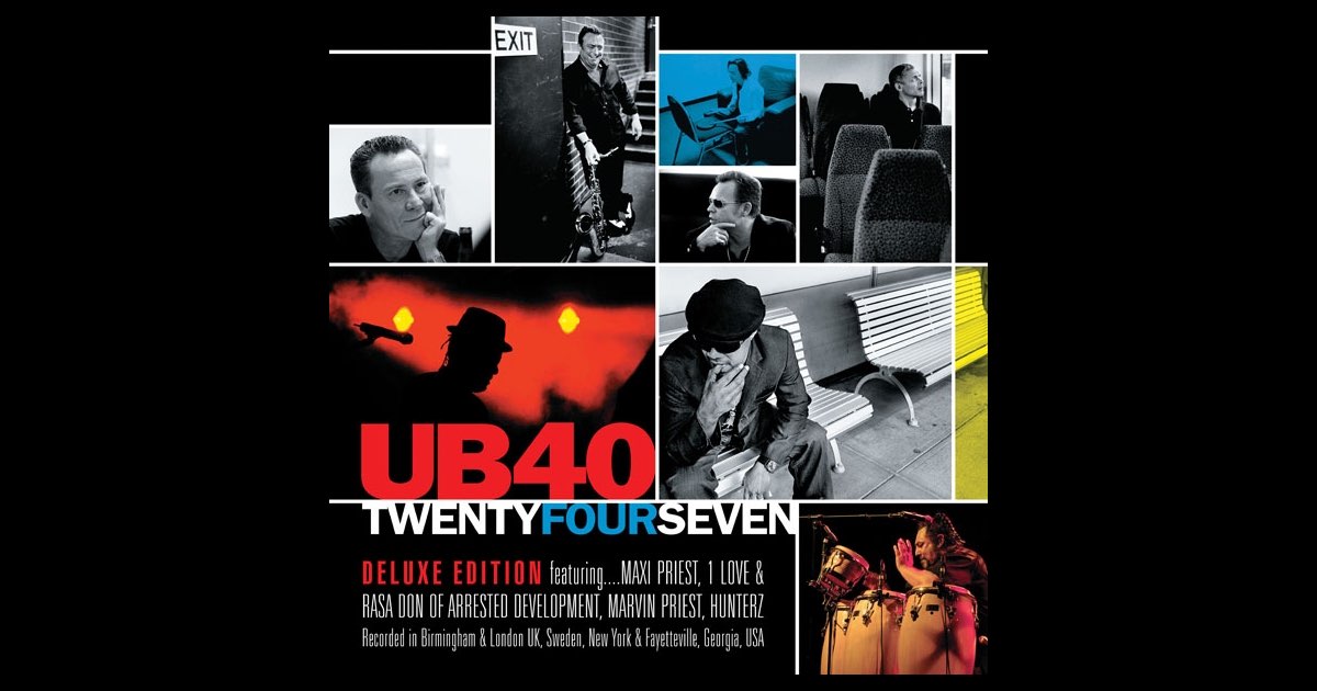 TwentyFourSeven - Album by UB40 - Apple Music