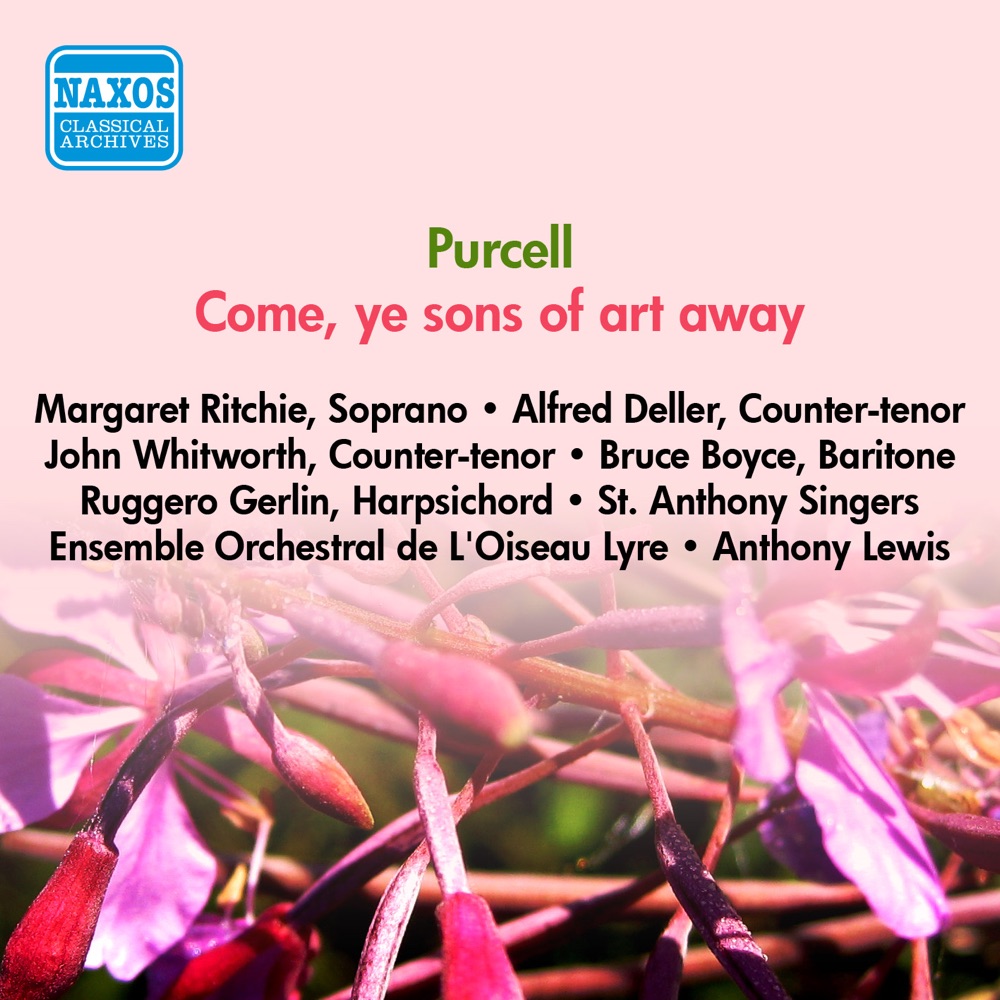 Обложка альбома «Purcell: Come, Ye Sons of Art, Z. 323» — St. Anthony Singers, Ensemble Orchestral de L'Oiseau-Lyre & Anthony Lewis