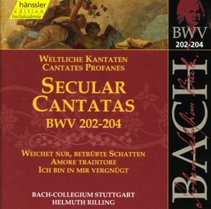 Bach, J.S.: Secular Cantatas, Bwv 202-204