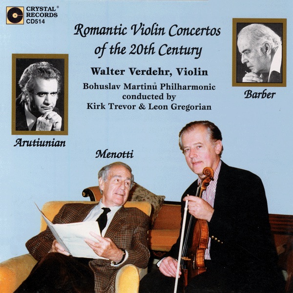 Обложка альбома «Romantic Violin Concertos of the 20th Century» — Walter Verdehr, Bohuslav Martinů Philharmonic Orchestra, Kirk Trevor & Leon Gregorian