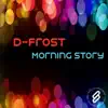 Stream & download Morning Story - EP - Single