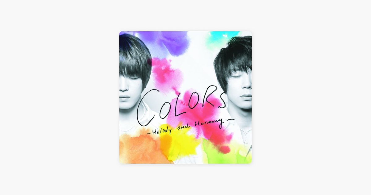 東方神起 COLORS～Melody and Harmony～/Shelter 東方神起 COLORS～Melody and Harmony～/Shelter COLORS ~Melody and